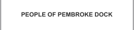 PEOPLE OF PEMBROKE DOCK